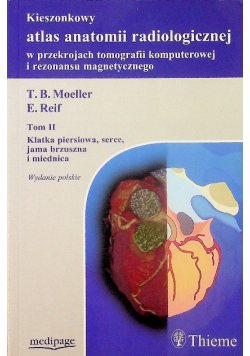Kieszonkowy atlas anatomii radiologicznej Tom 2