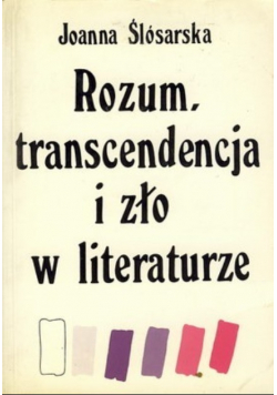 Rozum transcendencja i zło w literaturze
