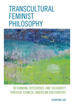Transcultural Feminist Philosophy