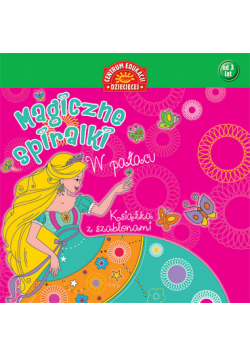 Magiczne spiralki W pałacu