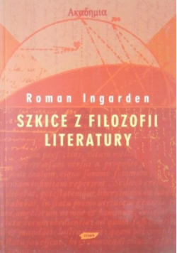 Szkice z Filozofii Literatury