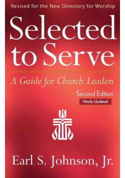 Selected to Serve