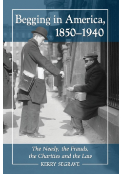 Begging in America, 1850-1940