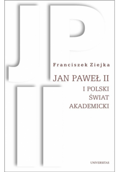 Jan Paweł II i polski świat akademicki