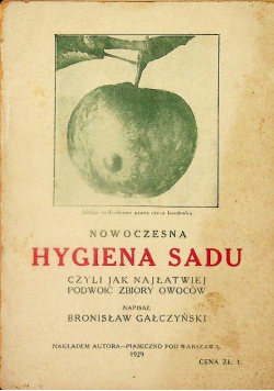 Nowoczesna hygiena sadu 1929 r.