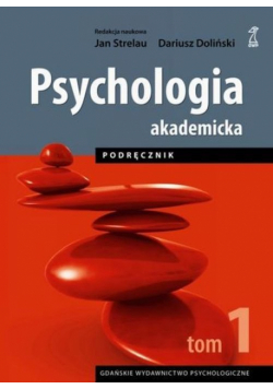 Psychologia Akademicka Podręcznik Tom 1