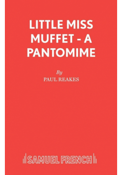 Little Miss Muffet - A Pantomime
