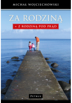 Za Rodziną Z Rodzina pod prąd
