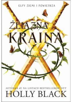 Elfy ziemi i powietrza Tom 3 Żelazna Kraina