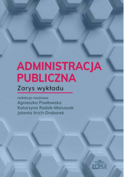 Administracja publiczna Zarys wykładu