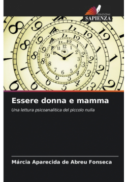 Essere donna e mamma