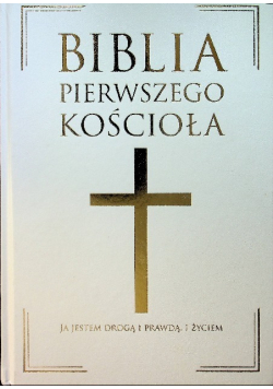 Biblia pierwszego Kościoła