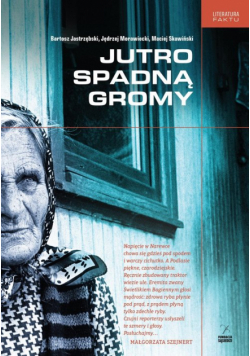Jutro spadną gromy