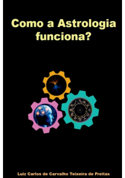 Como A Astrologia Funciona?