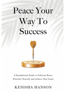 Peace Your Way to Success