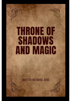 Throne of Shadows and Magic