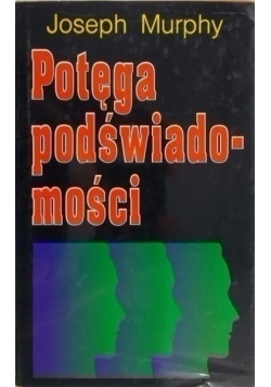 Potęga podświadomości