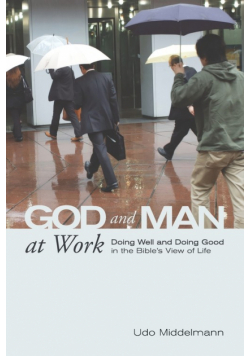 God and Man at Work