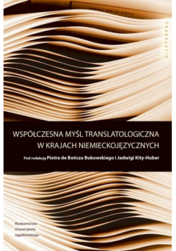 Współczesna myśl translatologiczna w krajach niemieckojęzycznych