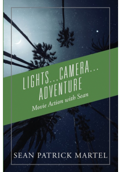 Lights...Camera...Adventure