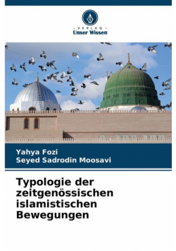 Typologie der zeitgenössischen islamistischen Bewegungen