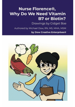 Nurse Florence®, Why Do We Need Vitamin B7 or Biotin?