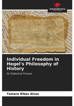Individual Freedom in Hegel's Philosophy of History
