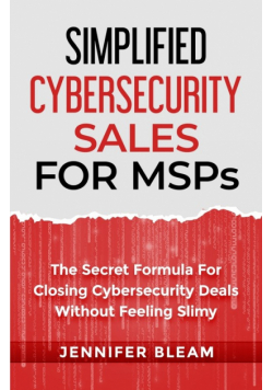Simplified Cybersecurity Sales For MSPs
