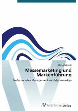 Messemarketing Und Markenfuhrung