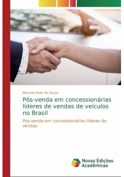 Pós-venda em concessionárias líderes de vendas de veículos no Brasil