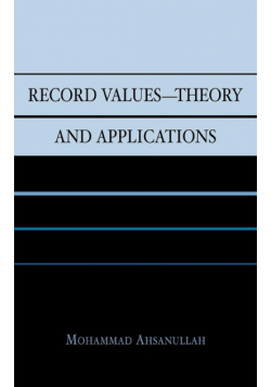 Record Values Theory and Applications