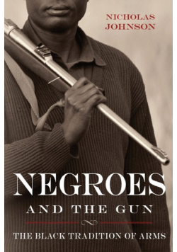 Negroes and the Gun
