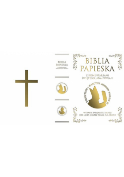 Biblia papieska na Rocznicę 1050-lecia Chrztu Polski z komentarzami Św. Jana Pawła II