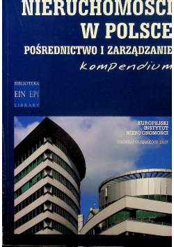 Nieruchomości w Polsce Pośrednictwo i zarządzanie kompendium