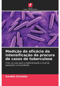 Medição da eficácia da intensificação da procura de casos de tuberculose