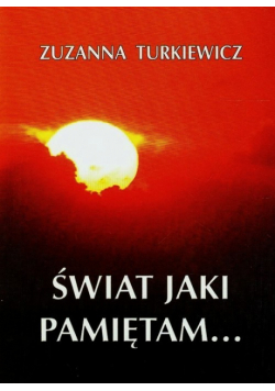 Świat jaki pamiętam