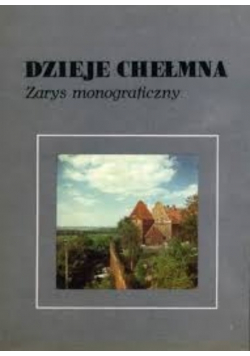 Dzieje Chełmna