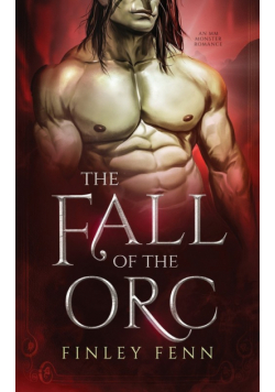 The Fall of the Orc