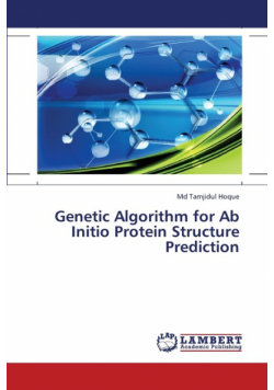 Genetic Algorithm for AB Initio Protein Structure Prediction