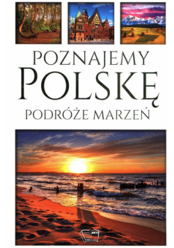 Poznajemy Polskę Podróże Marzeń