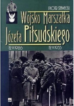 Wojsko Marszałka Józefa Piłsudskiego