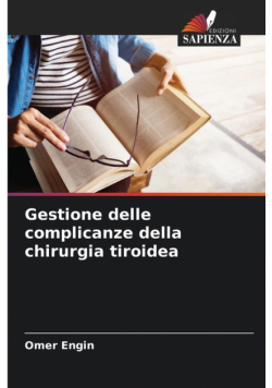 Gestione delle complicanze della chirurgia tiroidea
