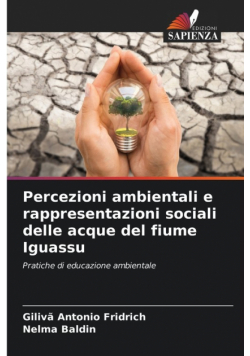 Percezioni ambientali e rappresentazioni sociali delle acque del fiume Iguassu