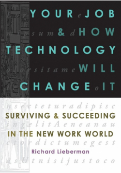 Your Job and How Technology Will Change It