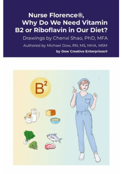 Nurse Florence®, Why Do We Need Vitamin B2 or Riboflavin in Our Diet?