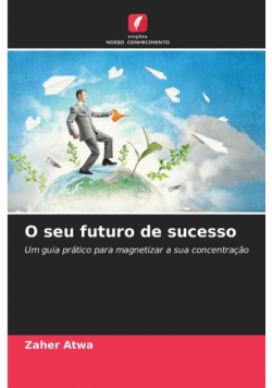 O seu futuro de sucesso