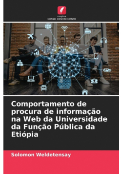 Comportamento de procura de informação na Web da Universidade da Função Pública da Etiópia