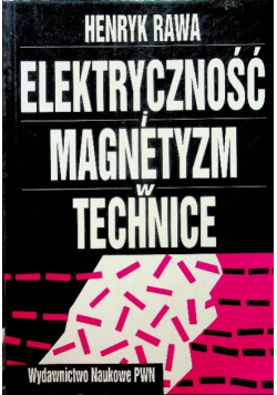 Elektryczność i magnetyzm w technice