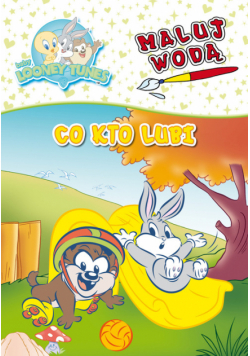 Co kto lubi Baby Looney Tunes
