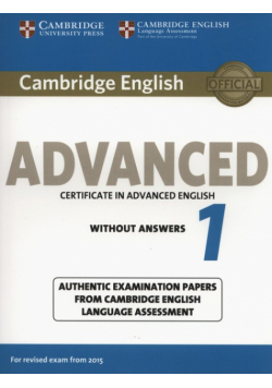 Cambridge English Advanced 1 for Revised Exam from 2015  Student's Book without Answers